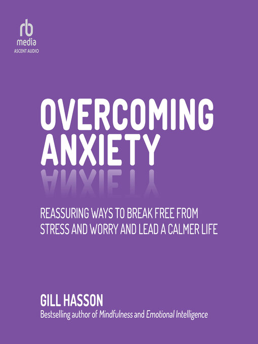 Title details for Overcoming Anxiety by Gill Hasson - Available